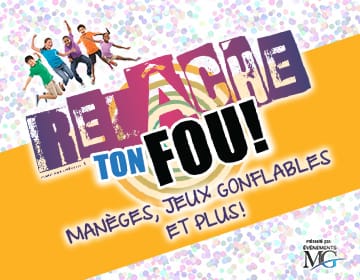 Relâche ton fou!
