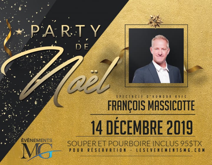 Party de Noël avec François Massicotte