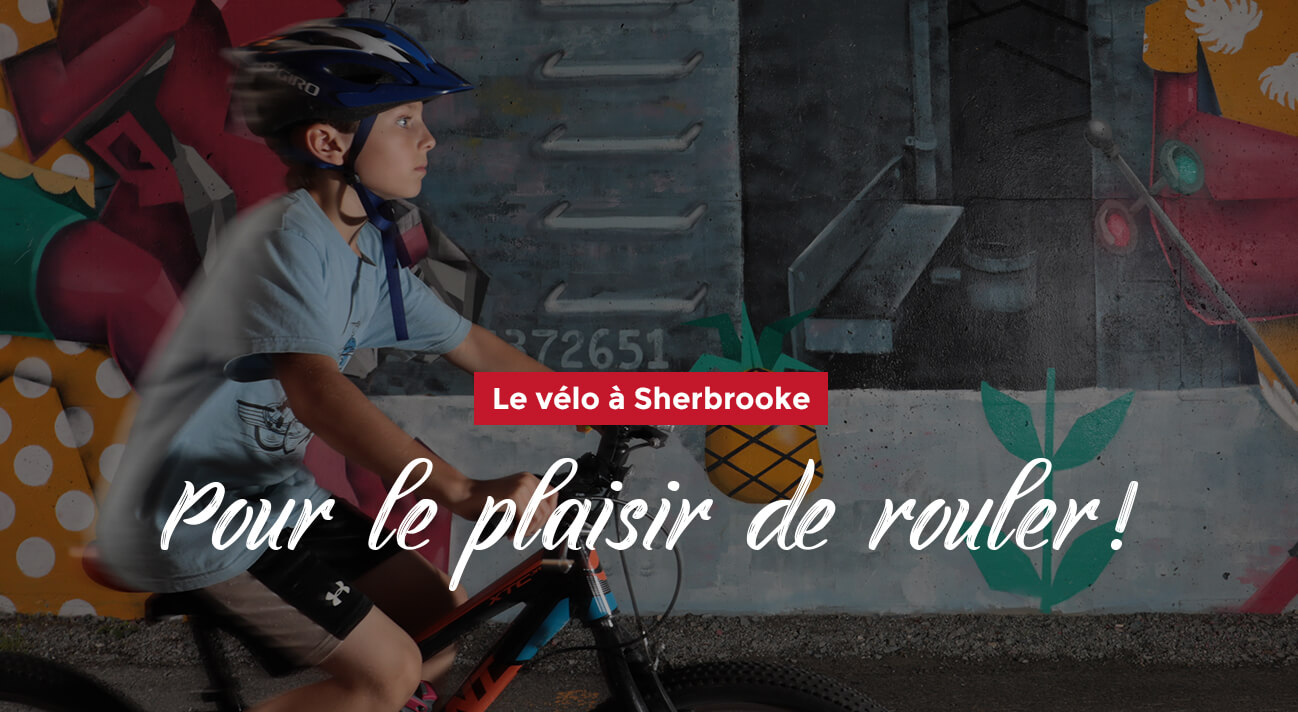 Le vélo à Sherbrooke - Pour le plaisir de rouler!