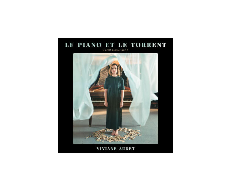Musique contemporaine -Viviane Audet, Le Piano et le Torrent