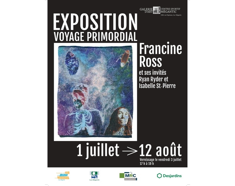Exposition Voyage Primordial - Centre sportif Mégantic