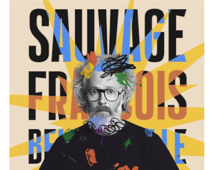 François Bellefeuille - Sauvage - Humour