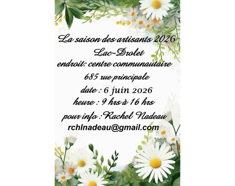 La saison des artisans - Lac-Drolet