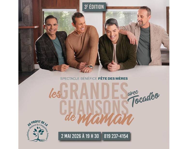 Les Grandes Chansons de Maman - Spectacle bénéfice avec Tocadéo